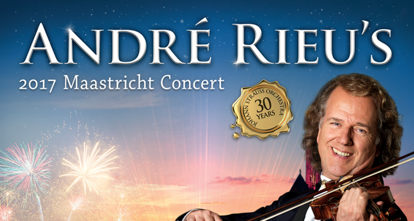 Andre Rieu's 2017 Maastricht Concert