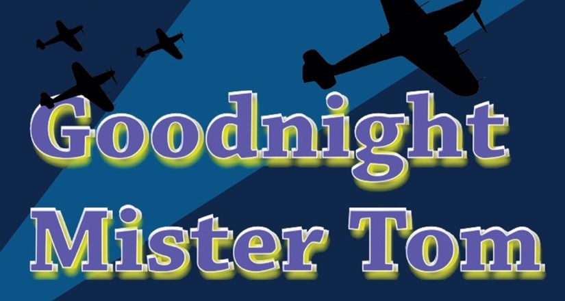 Good Night Mister Tom The Musical - College Players