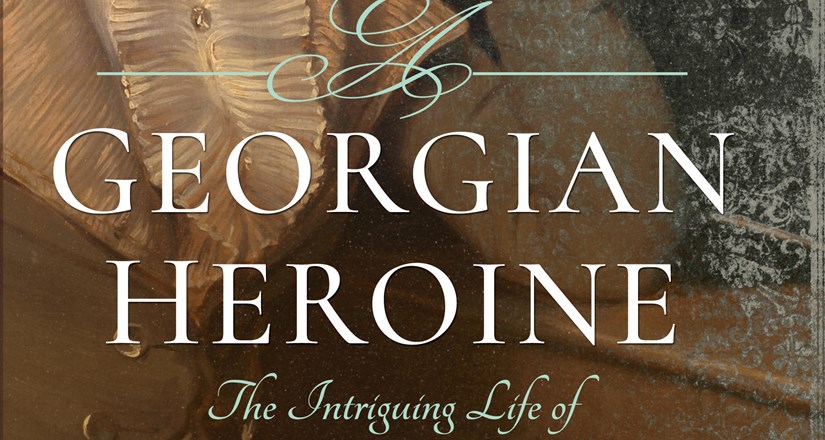 Mrs Biggs: A Most Remarkable Georgian Heroine