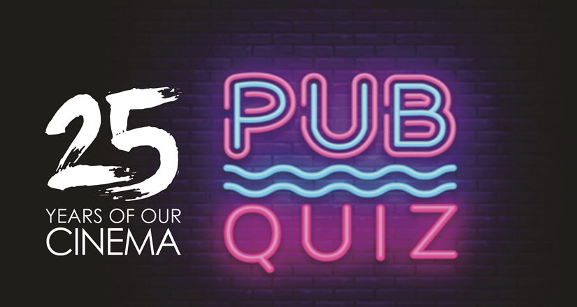 25 Year Anniversary Film Pub Quiz