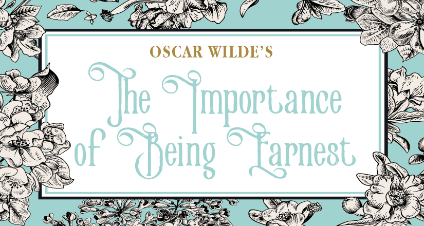 The Importance of Being Earnest