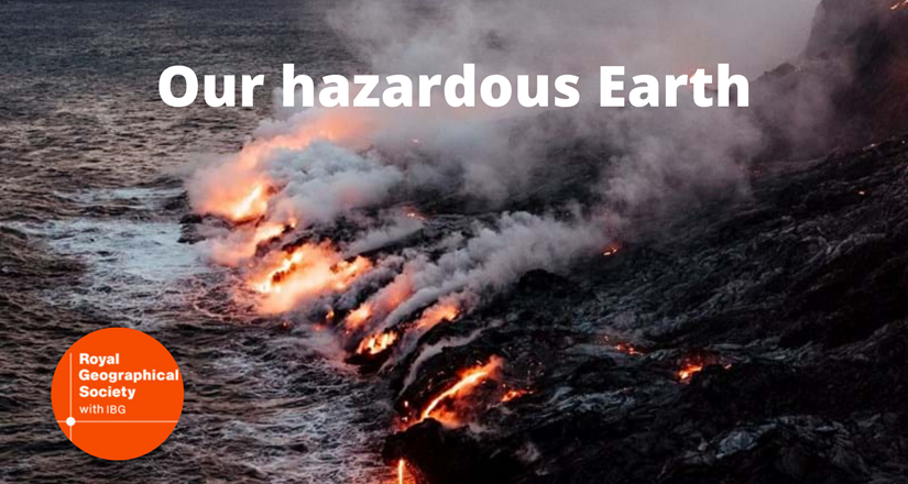 RGS presents Our Hazardous Earth
