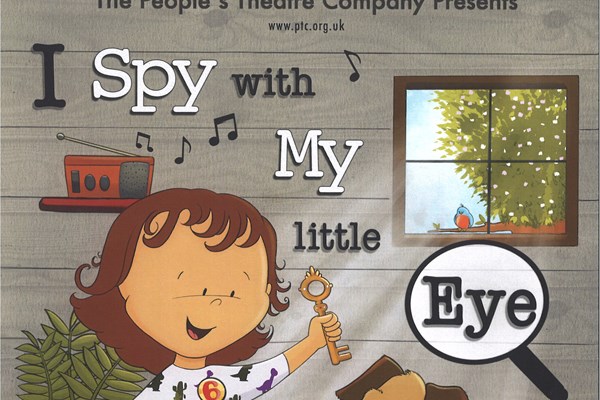 I Spy with My Little Eye - The People's Theatre Company