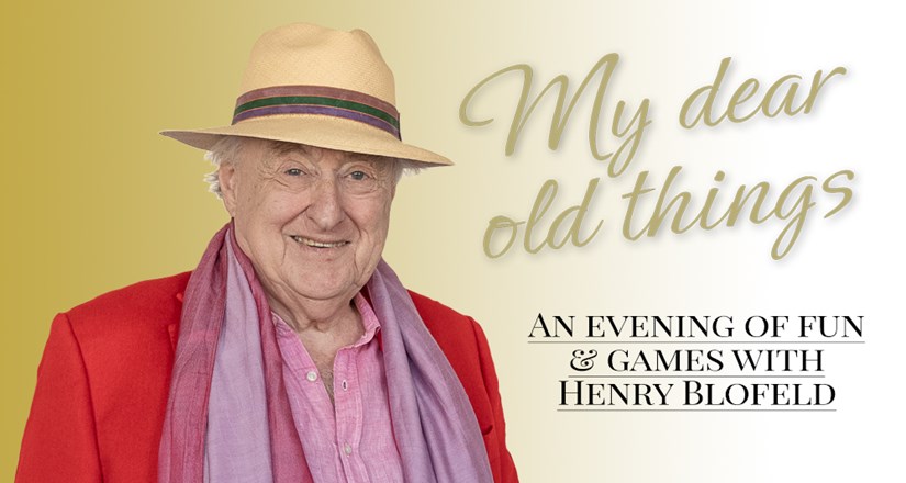 My Dear Old Things - An Evening with Henry Blofeld