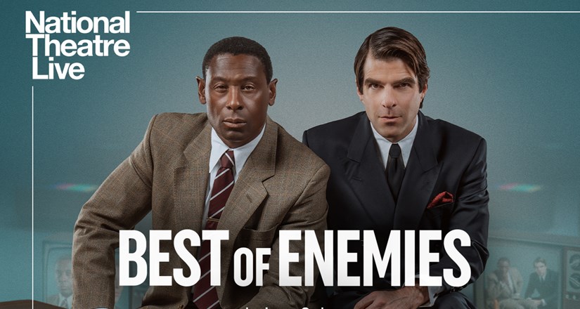 National Theatre Live: Best Of Enemies