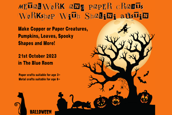 Halloween Themed Metalwork & Paper Crafts Workshop