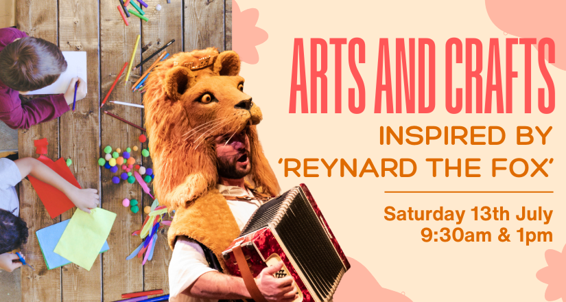 Arts & Crafts Inspired By Reynard The Fox