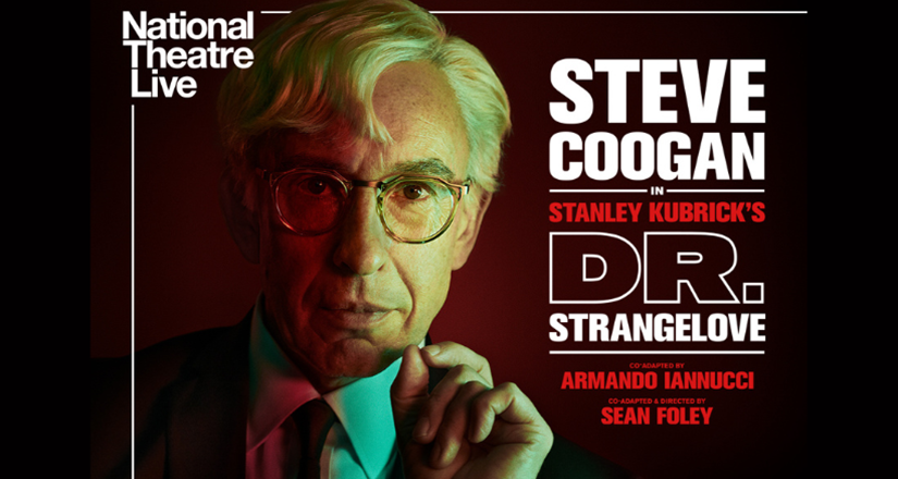 National Theatre Live: Dr. Strangelove