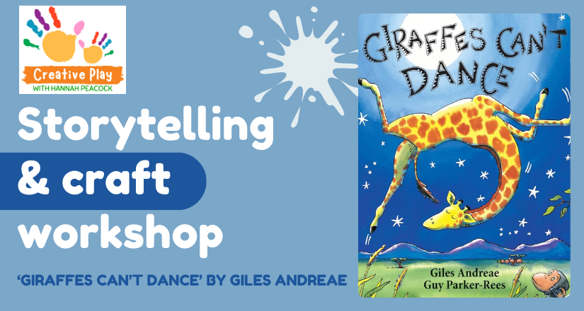 Giraffes Can’t Dance: Storytelling & Craft Workshop