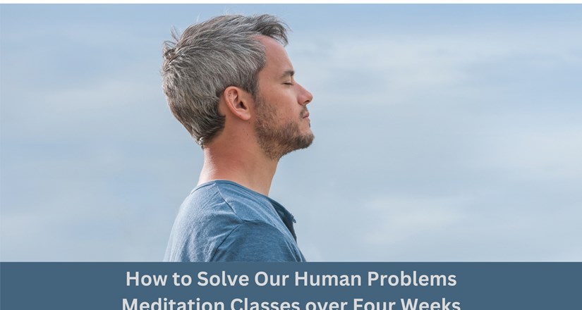 How to Solve Our Human Problems