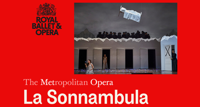 The Metropolitan Opera: LA SONNAMBULA