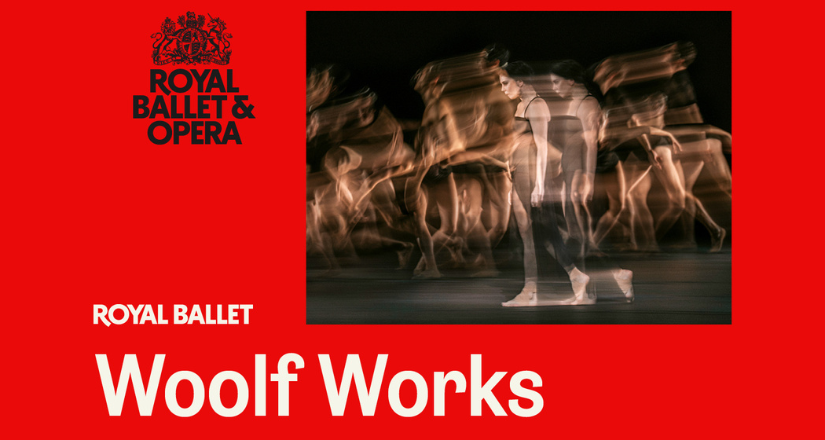 The Royal Ballet: WOOLF WORKS