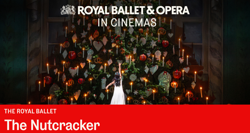 The Royal Ballet: THE NUTCRACKER 