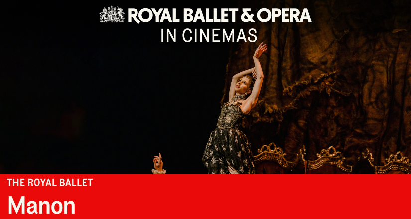 The Royal Ballet: MANON 
