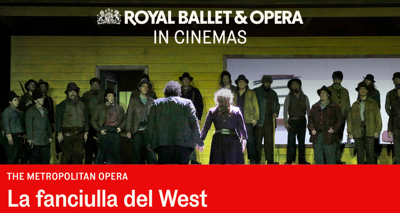 The Metropolitan Opera: LA FANCIULLA DEL WEST 