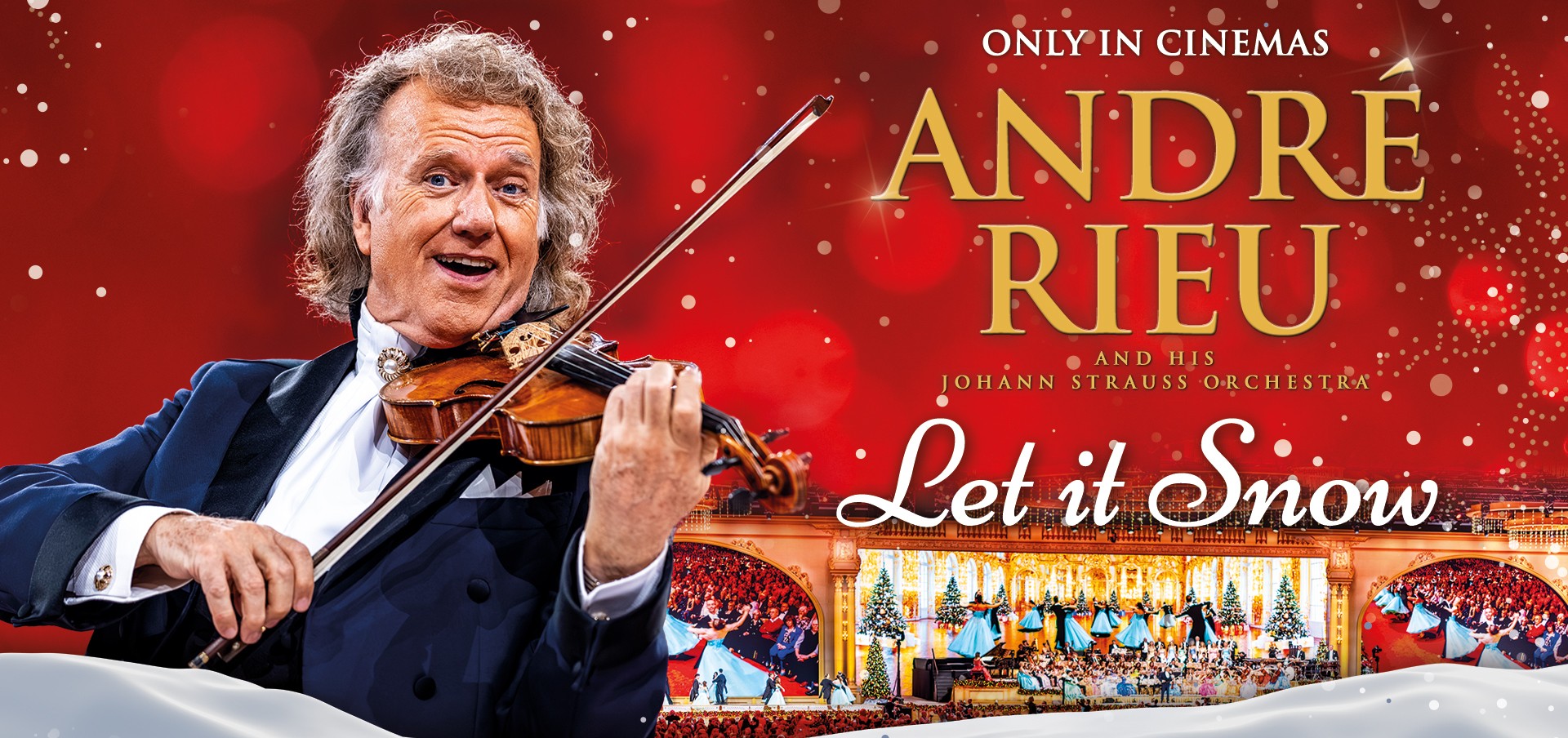ANDRÉ RIEU’S 2026 CHRISTMAS CONCERT: LET IT SNOW