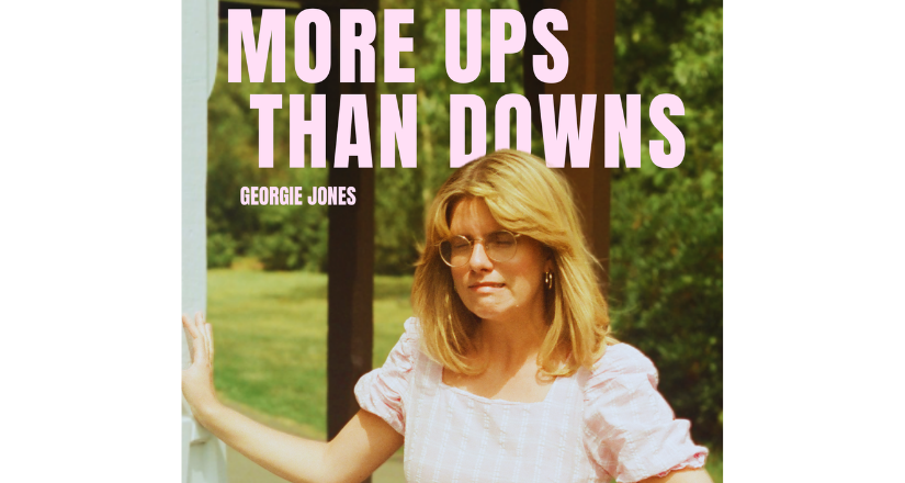 More Ups Than Downs: Georgie Jones